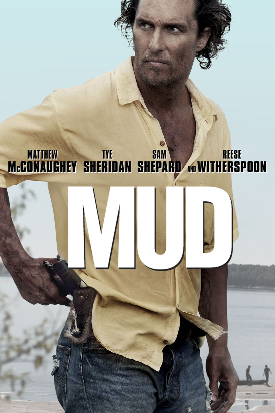 Mud (2012) ★★★★☆